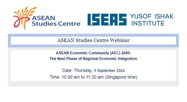 Webinar "ASEAN Economic Community (AEC) 2045: The Next Phase of Regional Economic Integration"